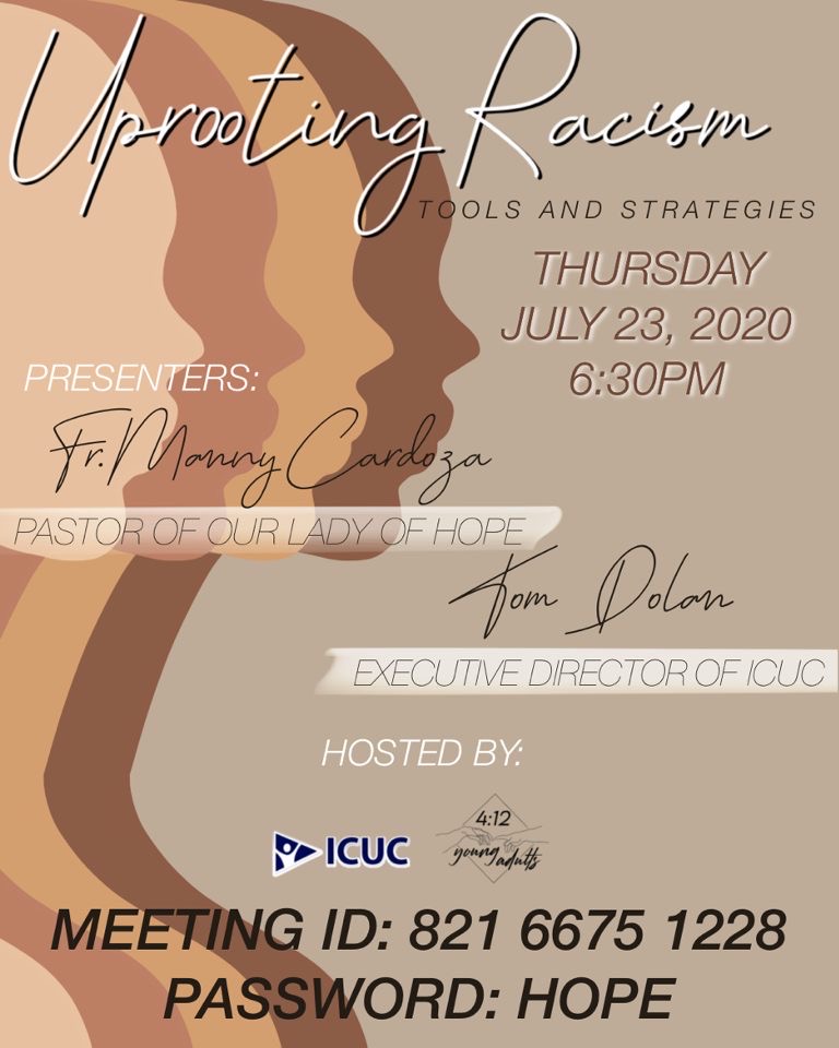 Uprooting Racism discussion July 23 via zoom. Meeting ID: 82166751228 Password: HOPE